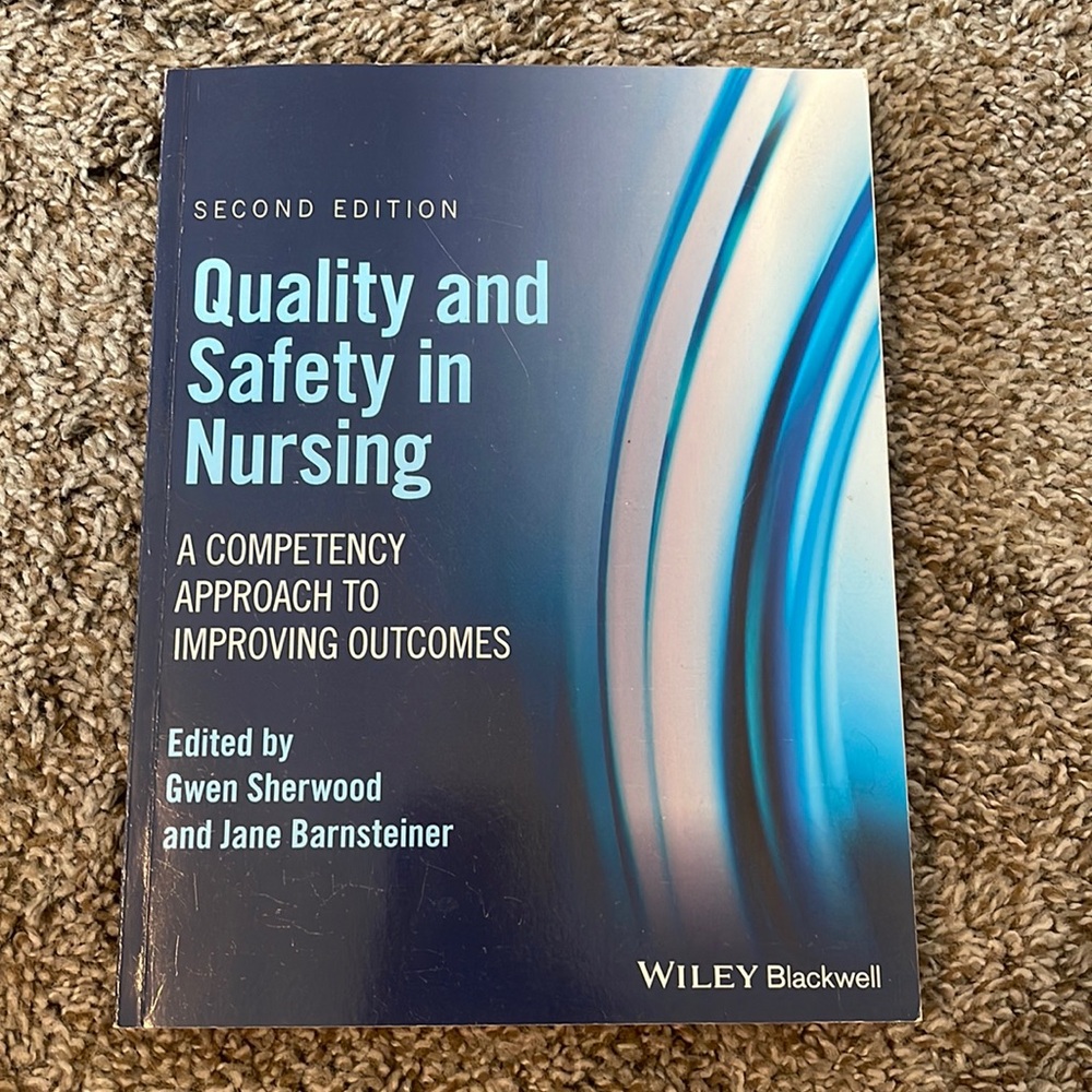 Quality and Safety in Nursing 2nd Edition Textbook